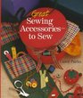 Great Sewing Accessories To Sew