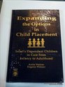 Expanding the Options in Child Placement