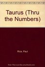 Taurus Thru the Numbers