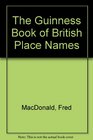 The Guinness Book of British Place Names