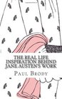 The Real Life Inspiration Behind Jane Austen's Work A BookbyBook Look At Austen's Inspirations