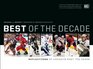 Best of the Decade Reflections of Hockey's Past Ten Years