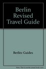 Berlin Revised Travel Guide
