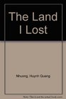 The Land I Lost