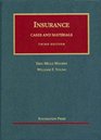 Cases and Materials on the Regulation and Litigation of Insurance 3rd Edition