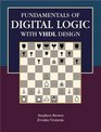 Fundamentals of Digital Logic with VHDL Design with CDROM