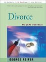 Divorce An Oral Portrait