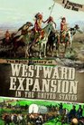 The Split History of Westward Expansion in the United States A Perspectives Flip Book
