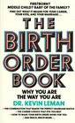 The Birth Order Book Why You Are the Way You Are