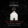 The Spider and the Fly A Reporter a Serial Killer and the Meaning of Murder
