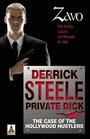 Derrick Steele Private Dick The Case of the Hollywood Hustler