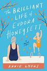 The Brilliant Life of Eudora Honeysett