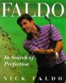 Faldo In Search of Perfection