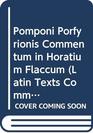 Pomponi Porfyrionis Commentum in Horatium Flaccum