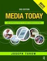 Media Today Third Edition 2010 Update An Introduction to Mass Communication