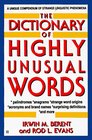 The Dictionary of Highly Unusual Words