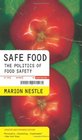 Safe Food The Politics of Food Safety