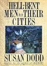 Hellbent Men and Their Cities