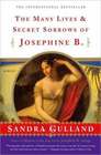 The Many Lives & Secret Sorrows of Josephine B. (Josephine B., Bk 1)
