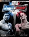 WWE SmackDown! vs. Raw(R) 2006 Official Strategy Guide (Official Strategy Guides (Bradygames))
