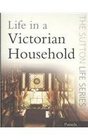 Life in a Victorian Household