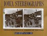 Iowa Stereographs ThreeDimensional Visions of the Past