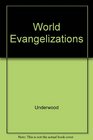 World Evangelizations