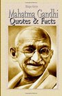Mahatma Gandhi Quotes  Facts