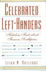 Celebrated LeftHanders Fabulous Facts about Famous Southpaws