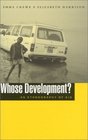 Whose Development  An Ethnography of Aid