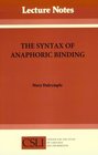 The Syntax of Anaphoric Binding