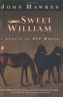 Sweet William A Memoir of Old Horse