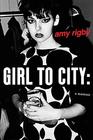 Girl To City A Memoir