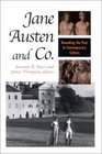Jane Austen and Co Remaking the Past in Contemporary Culture