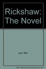 Rickshaw The Novel LoTo Hsiang Tzu