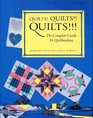 Quilts Quilts Quilts The Complete Guide to Quiltmaking