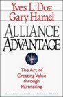 Alliance Advantage The Art of Creating Value Through Partnering