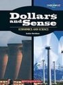 Dollars and Sense Economics and Science