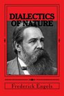 Dialectics of Nature Explanation about Dialectical Materialism