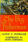 THE BIG FISHERMAN