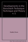 Developments in the Rorschach Technique Volume 1 Technique and Theory