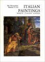 Italian Paintings North Italian School A Catalogue of the Collection of the Metropolitan Museum of Art