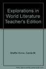 Explorations in World Literature Teacher's Edition