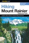 Hiking Mount Rainier National Park 2nd