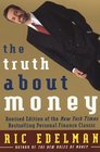The Truth About Money (2nd Edition)
