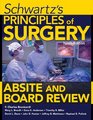 Schwartz's Principles of Surgery ABSITE and Board Review Ninth Edition