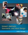 Niebel's Methods Standards  Work Design