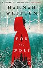 For the Wolf The New York Times Bestseller