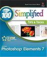 Photoshop Elements 7 Top 100 Simplified Tips and Tricks