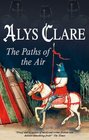 The Paths of the Air (Hawkenlye, Bk 11)